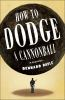 Book cover for "How to dodge a cannonball".