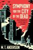 Book cover for "Symphony for the city of the dead".