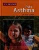 Book cover for "My friend has asthma".