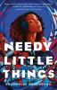 Book cover for "Needy little things".