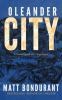Book cover for "Oleander City".