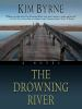 Book cover for "The drowning river".