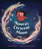 Book cover for "Noura's crescent moon".