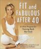 Book cover for "Fit and fabulous after 40".