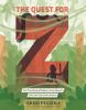 Book cover for "The quest for Z".