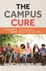 Book cover for "The campus cure".