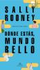 Book cover for "Dónde estás, mundo bello".