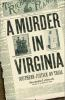 Book cover for "A murder in Virginia".