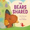 Book cover for "The bears shared".