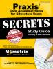 Book cover for "Praxis core academic skills for educators exam secrets".