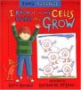 Book cover for "I know how my cells make me grow".