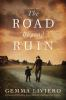 Book cover for "The road beyond ruin".