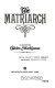 Book cover for "The matriarch".
