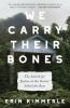 Book cover for "We carry their bones".