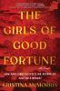 Book cover for "The girls of good fortune".