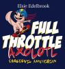 Book cover for "Full throttle axolotl daredevil amphibian".