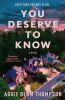 Book cover for "You deserve to know".