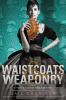 Book cover for "Waistcoats & weaponry".