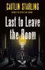 Book cover for "Last to leave the room".