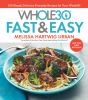 Book cover for "The whole30 fast & easy".