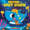 Book cover for "Bedtime for Baby Shark".