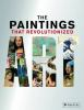 Book cover for "The paintings that revolutionized art".