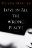 Book cover for "Love in all the wrong places".