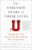 Book cover for "The stressed years of their lives".