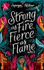 Book cover for "Strong as fire, fierce as flame".