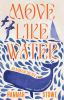 Book cover for "Move like water".