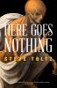 Book cover for "Here goes nothing".