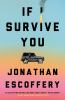 Book cover for "If I survive you".