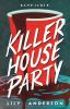 Book cover for "Killer house party".