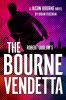 Book cover for "Robert Ludlum's the Bourne vendetta".
