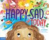 Book cover for "I'm happy-sad today".