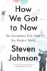 Book cover for "How we got to now".