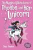 Book cover for "The magical adventures of Phoebe and her unicorn".