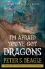 Book cover for "I'm afraid you've got dragons".