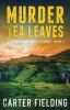 Book cover for "Murder in the tea leaves".