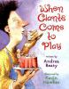 Book cover for "When giants come to play".