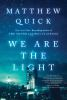 Book cover for "We are the light".
