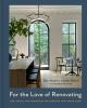 Book cover for "For the love of renovating".