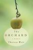 Book cover for "The orchard".