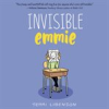 Book cover for "Invisible Emmie".