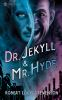 Book cover for "Dr. Jekyll and Mr. Hyde and other stories".