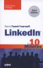 Book cover for "Sams teach yourself LinkedIn in 10 minutes".