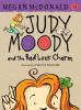 Book cover for "Judy Moody and the bad luck charm".