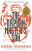 Book cover for "The orphan master's son".