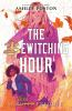 Book cover for "The bewitching hour".