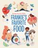 Book cover for "Frankie's favorite food".